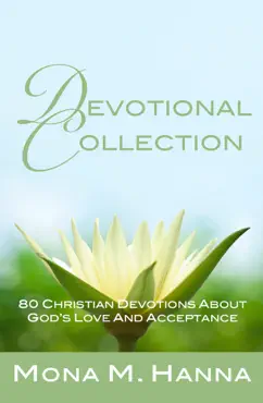 devotional collection: 80 christian devotions about god's love and acceptance (god's love books 1-2) book cover image