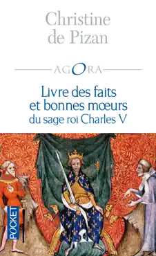 livre des faits et bonnes moeurs du sage roi charles v book cover image
