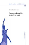 Georges Bataille, Poète du réel sinopsis y comentarios