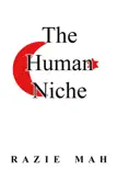 The Human Niche sinopsis y comentarios