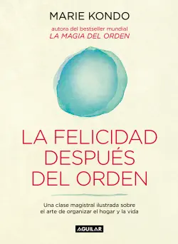 la felicidad después del orden (la magia del orden 2) book cover image