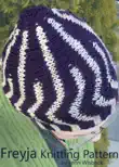 Freyja Short Row Hat Knitting Pattern synopsis, comments