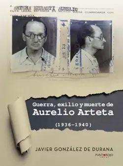 guerra, exilio y muerte de aurelio arteta (1936 - 1940) imagen de la portada del libro