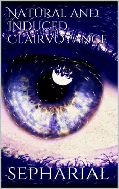 natural and induced clairvoyance book cover image