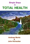 Simple Steps to Total Health synopsis, comments