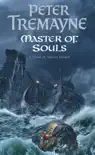 Master Of Souls (Sister Fidelma Mysteries Book 16) sinopsis y comentarios
