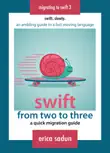 Swift From Two to Three synopsis, comments