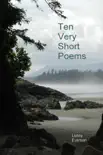 Ten Very Short Poems synopsis, comments