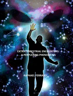 extraterrestrial encounters: a perplexing phenomena book cover image