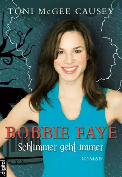 bobbie faye - schlimmer geht immer book cover image