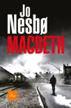 Macbeth (Jo Nesbo) sinopsis y comentarios