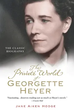 the private world of georgette heyer book cover image