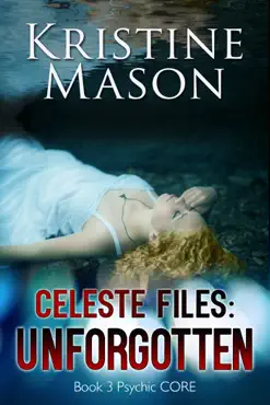 celeste files: unforgotten book cover image