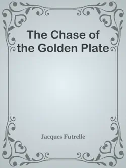 the chase of the golden plate book cover image