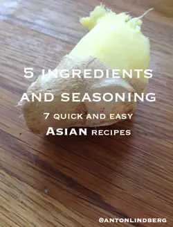 asian - 7 quick and easy recipes book cover image