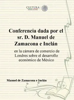 conferencia dada por el sr. d. manuel de zamacona e inclán imagen de la portada del libro