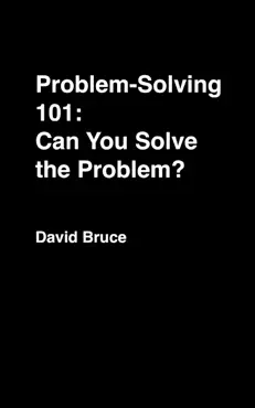 problem-solving 101: can you solve the problem? book cover image