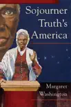 Sojourner Truth's America sinopsis y comentarios