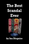 The Best Scandal Ever synopsis, comments