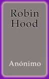 Robin Hood - Anonimo sinopsis y comentarios