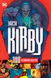 Jack Kirby 100th Celebration Collection synopsis, comments