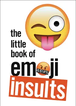 the little book of emoji insults imagen de la portada del libro
