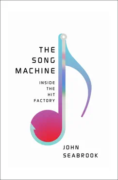the song machine: inside the hit factory book cover image