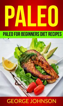 paleo: paleo for beginners diet recipes book cover image