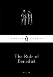 The Rule of Benedict synopsis, comments