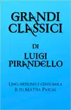 Grandi Classici di Luigi Pirandello sinopsis y comentarios