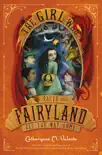 The Girl Who Raced Fairyland All the Way Home synopsis, comments