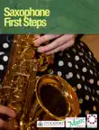 Saxophone First Steps synopsis, comments