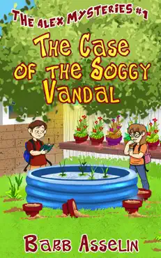 the case of the soggy vandal book cover image