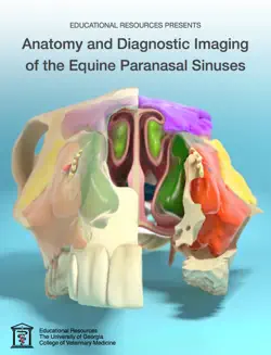 anatomy and diagnostic imaging of the equine paranasal sinuses imagen de la portada del libro