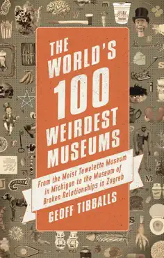 the world's 100 weirdest museums book cover image