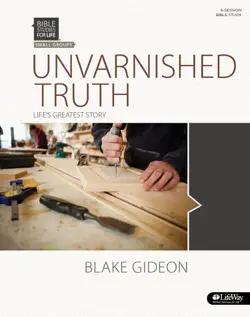 unvarnished truth bible study book cover image