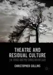 Theatre and Residual Culture synopsis, comments