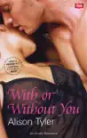 With or Without You synopsis, comments