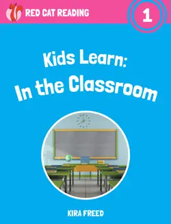 kids learn: in the classroom book cover image