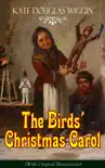 The Birds' Christmas Carol (With Original Illustrations) sinopsis y comentarios