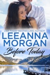 Before Today: A Sweet, Small Town Romance book summary, reviews and downlod