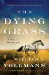The Dying Grass synopsis, comments