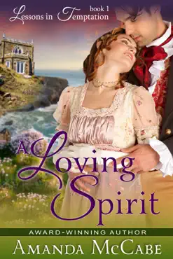 a loving spirit (lessons in temptation series, book 1) book cover image