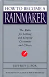 How To Become A Rainmaker sinopsis y comentarios