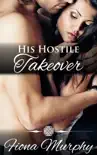 His Hostile Takeover synopsis, comments