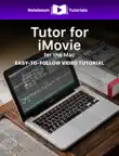 Tutor for iMovie for Mac synopsis, comments