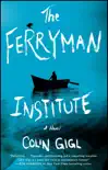 The Ferryman Institute synopsis, comments