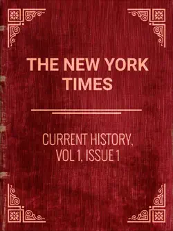 new york times, current history, vol 1, issue 1 from the beginning to march, 1915 with index book cover image