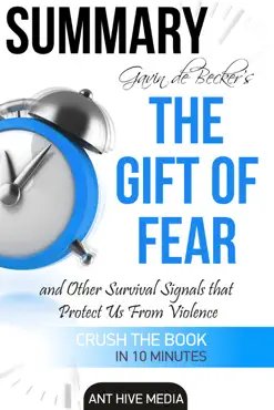 gavin de becker’s the gift of fear survival signals that protect us from violence summary book cover image