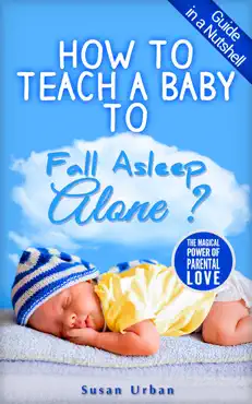 how to teach a baby to fall asleep alone book cover image